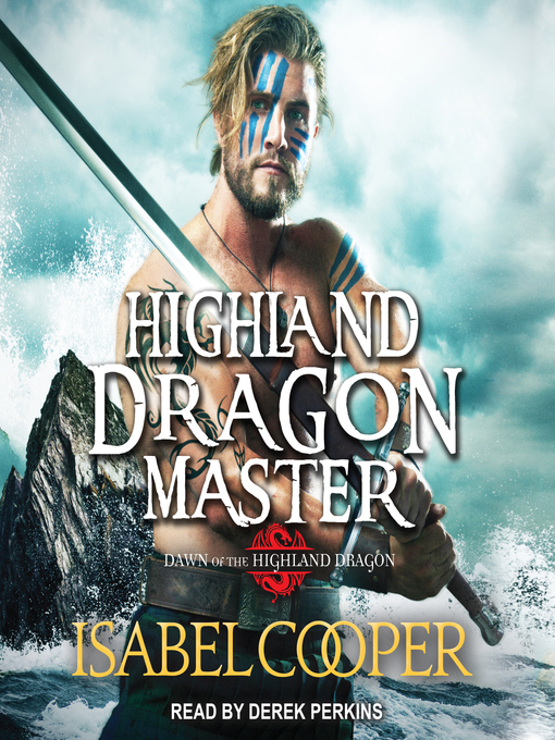 Title details for Highland Dragon Master by Isabel Cooper - Wait list